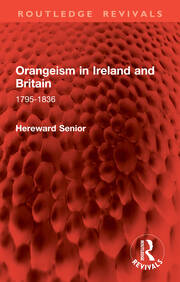 Orangeism in Ireland and Britain: 1795-1836 book cover