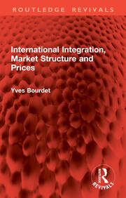International Integration, Market Structure and Prices book cover