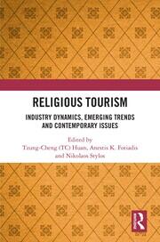 Religious Tourism: Industry Dynamics, Emerging Trends and Contemporary Issues book cover