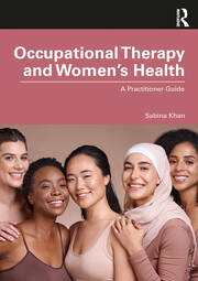 Occupational Therapy and Women’s Health: A Practitioner Guide book cover