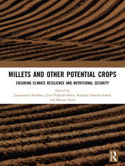Millets and Other Potential Crops: Ensuring Climate Resilience and Nutritional Security book cover