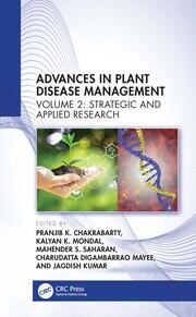 Advances in Plant Disease Management Volume II: Strategic and Applied Research book cover