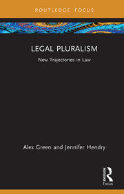 Legal Pluralism: New Trajectories in Law book cover