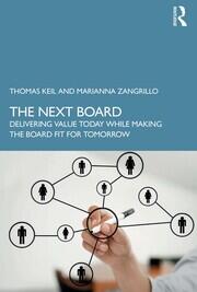 The Next Board: Delivering Value Today while Making the Board Fit for Tomorrow book cover