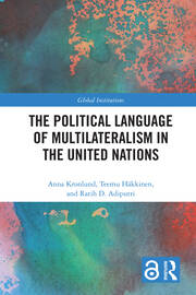 The Political Language of Multilateralism in the United Nations book cover