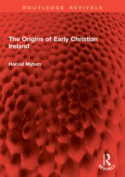 The Origins of Early Christian Ireland book cover