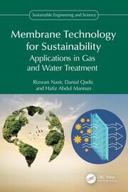 Membrane Technology for Sustainability: Applications in Gas and Water Treatment book cover
