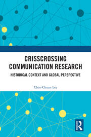 Crisscrossing Communication Research: Historical Context and Global Perspective book cover