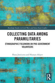 Collecting Data among Paramilitaries: Ethnographic Fieldwork on Pro-Government Volunteers book cover