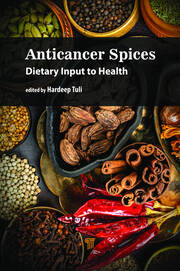 Anticancer Spices: Dietary Input to Health book cover
