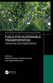 Fuels for Sustainable Transportation: Advances, and Applications book cover