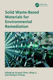 Solid Waste-Based Materials for Environmental Remediation book cover