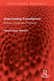 Overcoming Foundations: Studies in Systematic Philosophy book cover