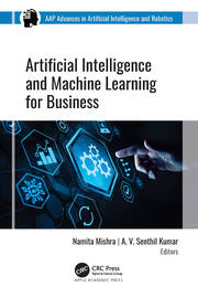 Artificial Intelligence and Machine Learning for Business book cover