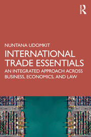 International Trade Essentials: An Integrated Approach Across Business, Economics, and Law book cover