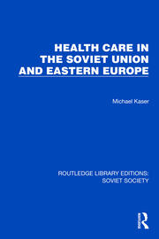 Health Care in the Soviet Union and Eastern Europe book cover
