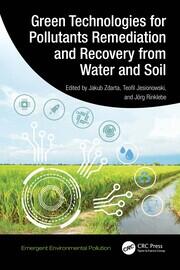 Green Technologies for Pollutants Remediation and Recovery from Water and Soil book cover