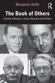 The Book of Others: Schmitt, Althusser, Laclau, Rancière and Politics book cover