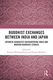 Buddhist Exchanges Between India and Japan: Japanese Buddhists Encountering India and Modern Buddhist Studies book cover