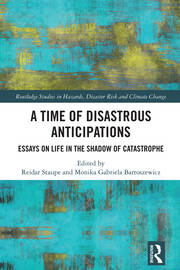A Time of Disastrous Anticipations: Essays on Life in the Shadow of Catastrophe book cover