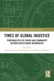 Times of Global Injustice: Temporalities of Power and Community Beyond Disciplinary Boundaries book cover