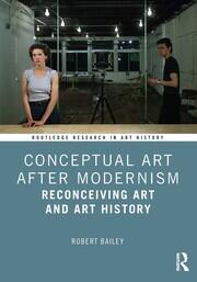 Conceptual Art After Modernism: Reconceiving Art and Art History book cover