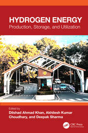 Hydrogen Energy: Production, Storage and Utilization book cover