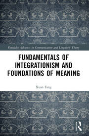 Fundamentals of Integrationism and Foundations of Meaning book cover