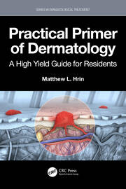 Practical Primer of Dermatology: A High Yield Guide for Residents book cover