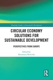 Circular Economy Solutions for Sustainable Development: Perspectives from Europe book cover
