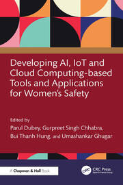 Developing AI, IoT and Cloud Computing-based Tools and Applications for Women’s Safety book cover