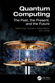 Quantum Computing: The Past, the Present, and the Future book cover