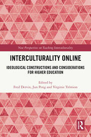 Interculturality Online: Ideological Constructions and Considerations for Higher Education book cover