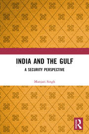 India and the Gulf: A Security Perspective book cover