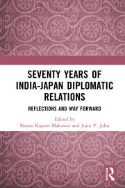 Seventy Years of India-Japan Diplomatic Relations: Reflections and Way Forward book cover