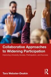 Collaborative Approaches to Widening Participation: Improving University Access, Participation, and Success book cover
