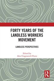Forty Years of the Landless Workers Movement: Landless Perspectives book cover