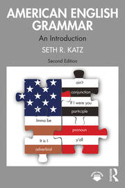 American English Grammar: An Introduction - 2nd Edition - Seth R. Katz