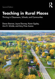 Teaching in Rural Places: Thriving in Classrooms, Schools, and Communities book cover