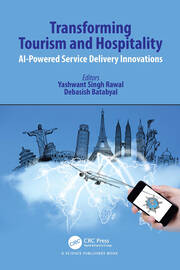Transforming Tourism and Hospitality: AI-Powered Service Delivery Innovations book cover
