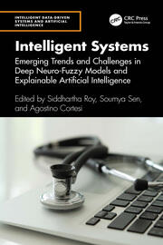 Intelligent Systems: Emerging Trends and Challenges in Deep Neuro-Fuzzy Models and Explainable Artificial Intelligence book cover