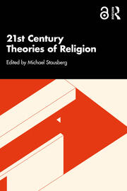 21st Century Theories of Religion book cover