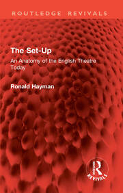 The Set-Up: An Anatomy of the English Theatre Today book cover