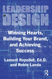 Leadership by Design: Winning Hearts, Building Your Brand, and Achieving Success book cover