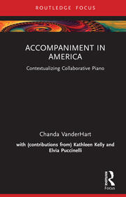 Accompaniment in America: Contextualizing Collaborative Piano book cover