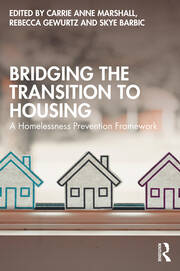Bridging the Transition to Housing: A Homelessness Prevention Framework book cover