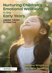 Nurturing Children’s Emotional Wellbeing in the Early Years: Linking Theory to Practice book cover