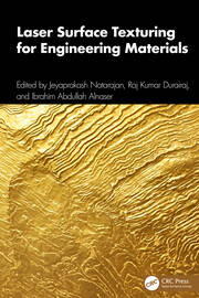 Laser Surface Texturing for Engineering Materials book cover