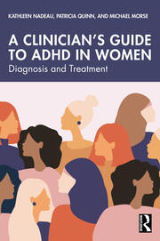 A Clinician's Guide to ADHD in Women: Diagnosis and Treatment book cover
