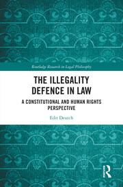 The Illegality Defence in Law: A Constitutional and Human Rights Perspective book cover